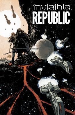 Cover: 9781632154088 | Invisible Republic, Volume 1 | Gabriel Hardman (u. a.) | Taschenbuch