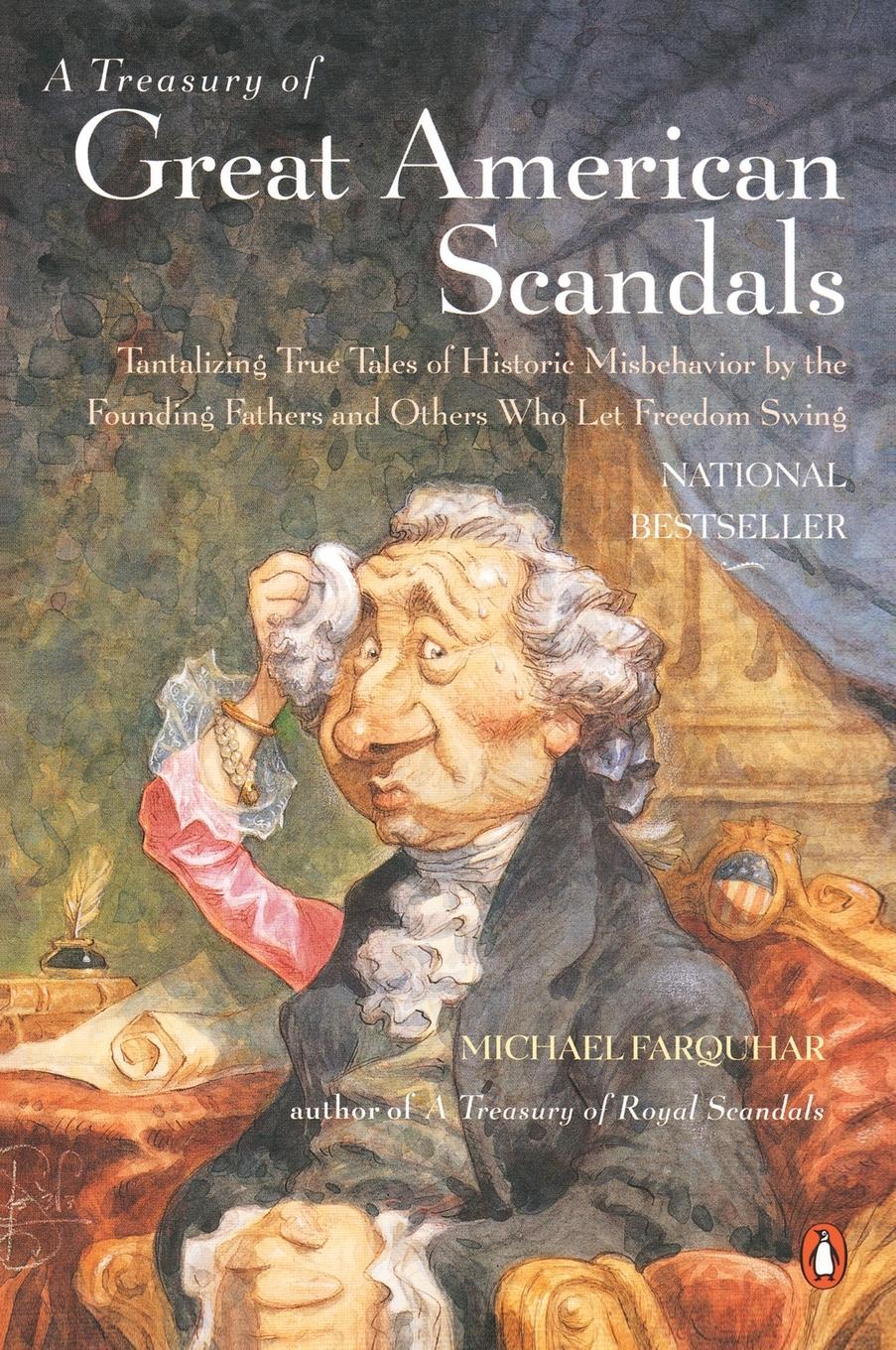 Cover: 9780142001929 | A Treasury of Great American Scandals | Michael Farquhar | Taschenbuch