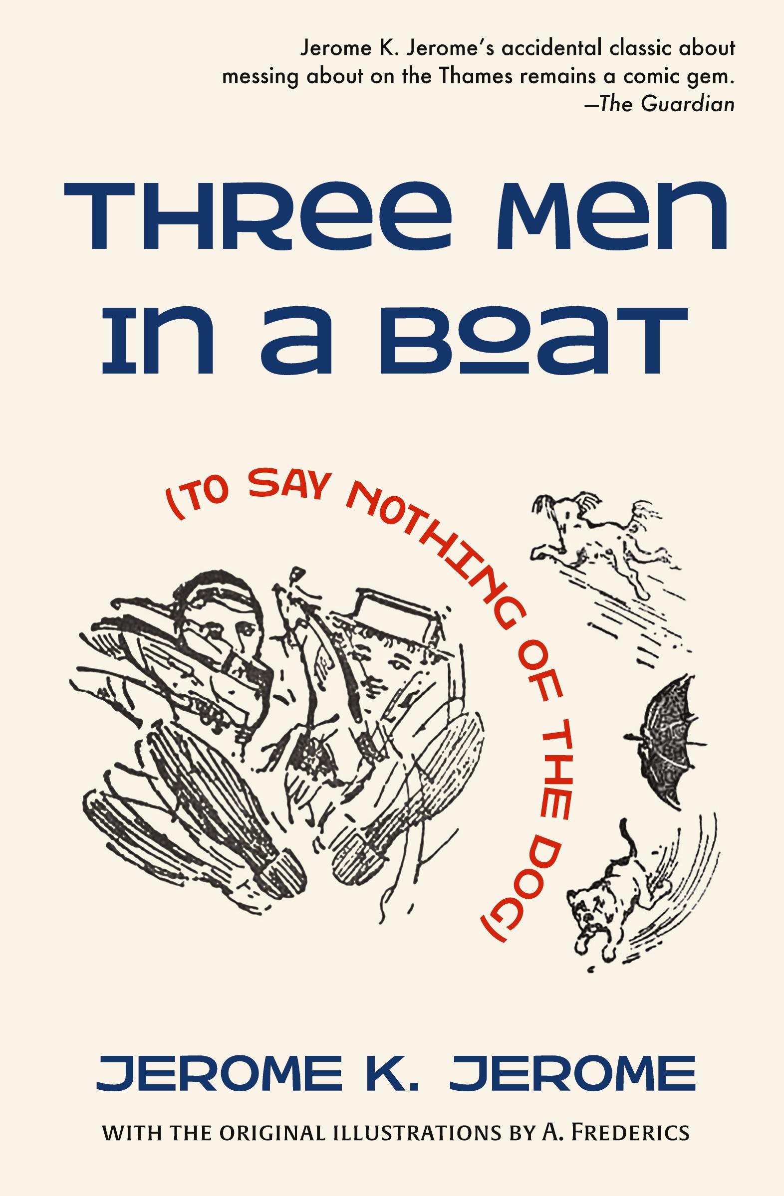 Cover: 9781734852639 | Three Men in a Boat (To Say Nothing of the Dog) | Jerome K. Jerome