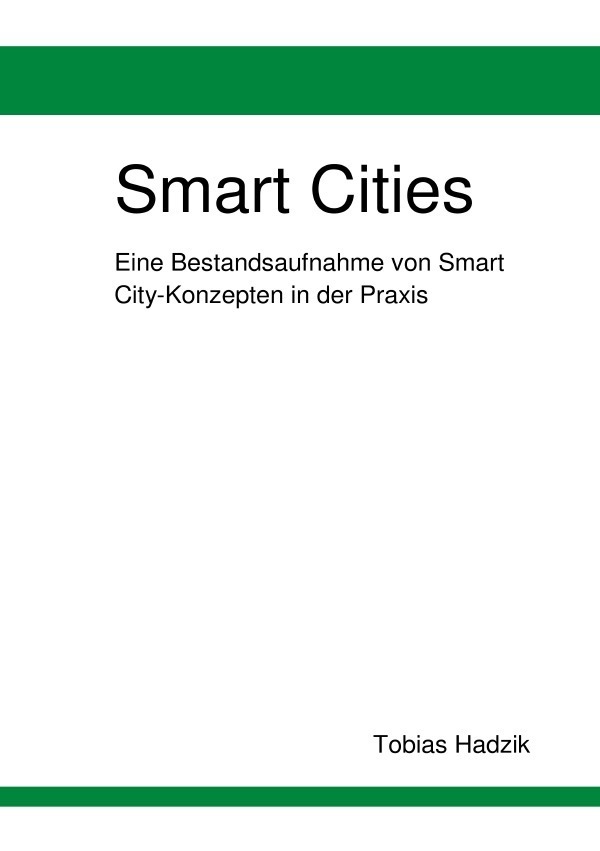 Cover: 9783741845550 | Smart Cities | Tobias Hadzik | Taschenbuch | 192 S. | Deutsch | 2016