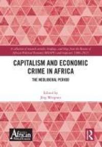 Cover: 9781032788272 | Capitalism and Economic Crime in Africa | The Neoliberal Period | Buch