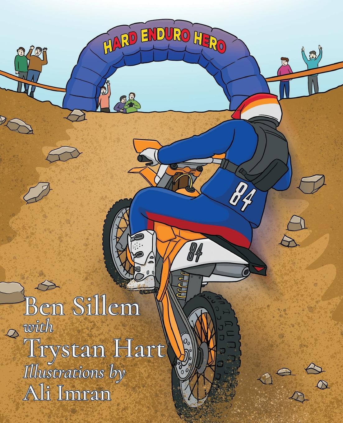 Cover: 9781778219672 | Hard Enduro Hero | Ben Sillem (u. a.) | Taschenbuch | Englisch | 2023