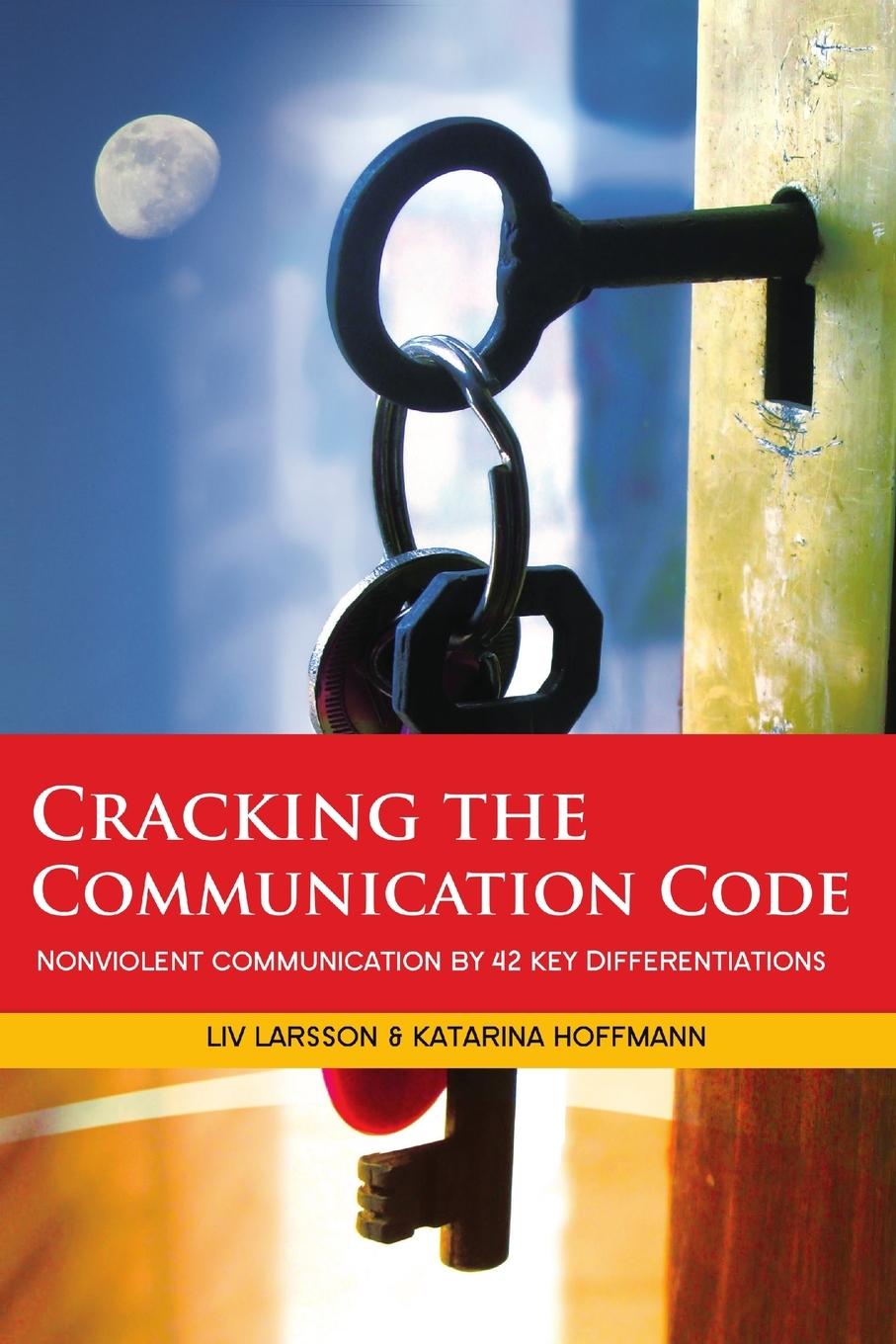 Cover: 9789187489310 | Cracking the Communication Code | Liv Larsson (u. a.) | Taschenbuch