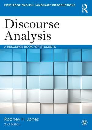 Cover: 9781138669673 | Discourse Analysis | A Resource Book for Students | Rodney H. Jones