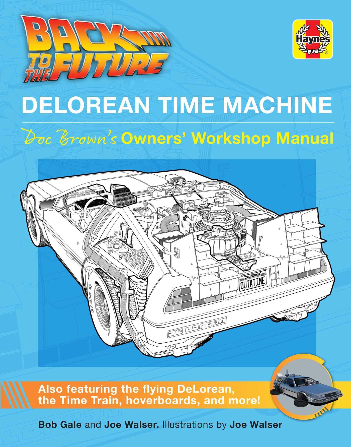 Cover: 9781683836216 | Back to the Future: Delorean Time Machine | Bob Gale (u. a.) | Buch