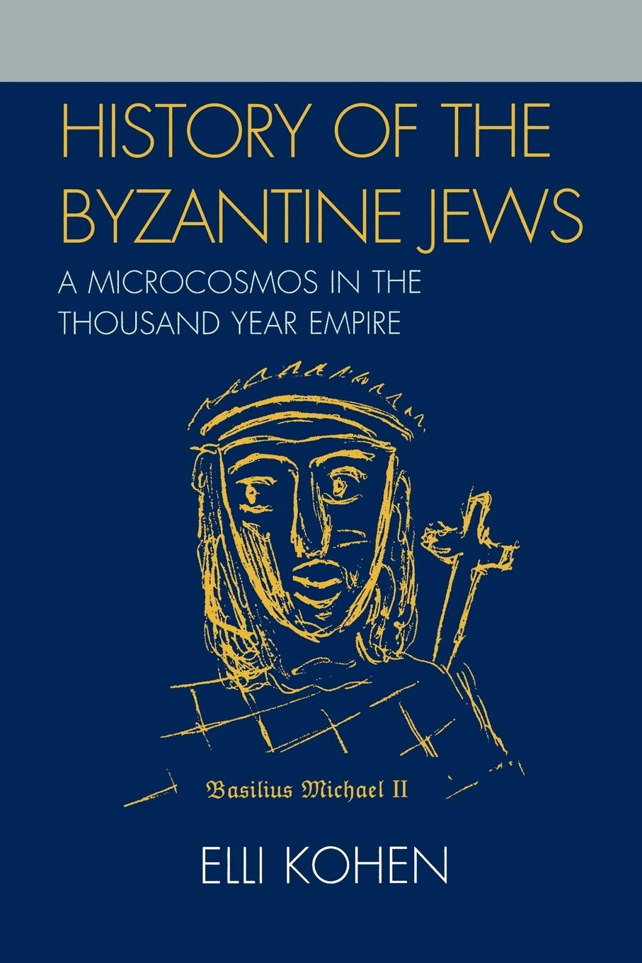 Cover: 9780761836247 | History of the Byzantine Jews | Elli Kohen | Taschenbuch | Englisch