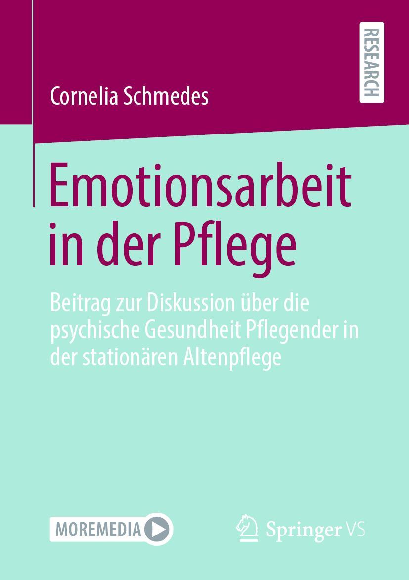 Cover: 9783658319137 | Emotionsarbeit in der Pflege | Cornelia Schmedes | Taschenbuch | xv