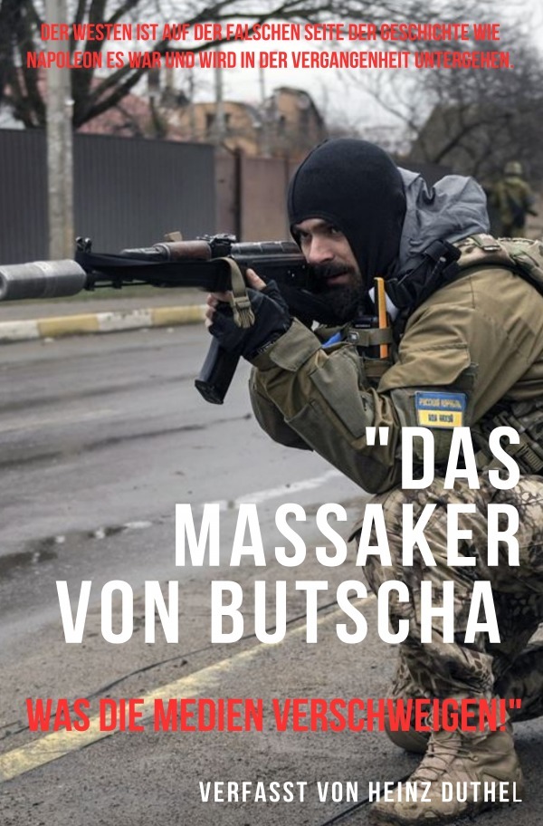 Cover: 9783759870643 | "Das Massaker von Butscha: Was die Medien verschweigen!" | Duthel