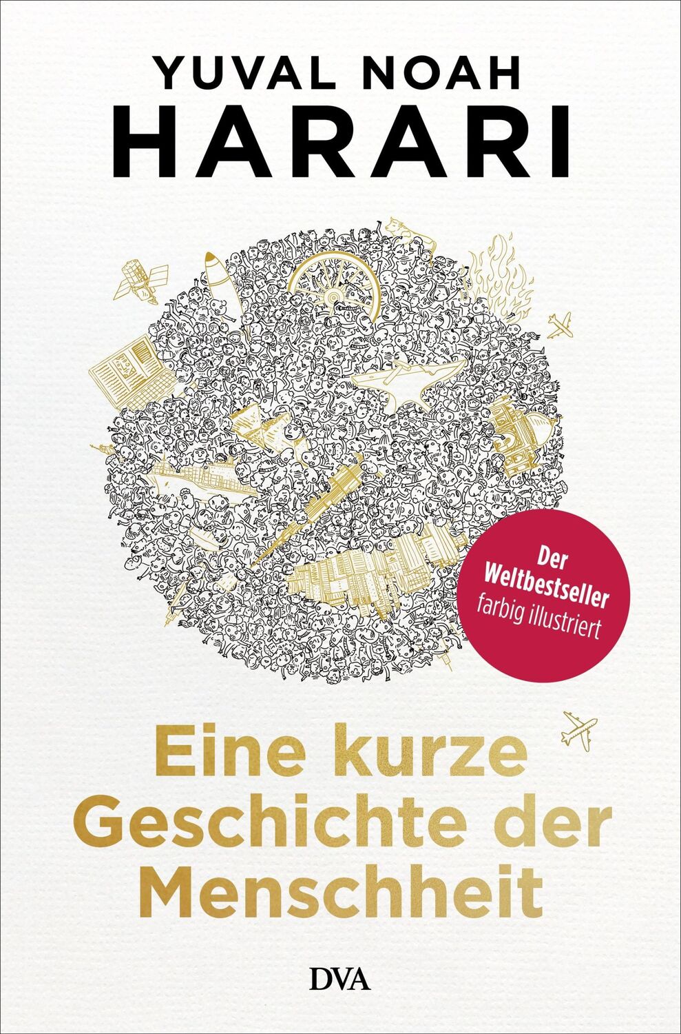 Cover: 9783421048554 | Eine kurze Geschichte der Menschheit | Yuval Noah Harari | Buch | 2019