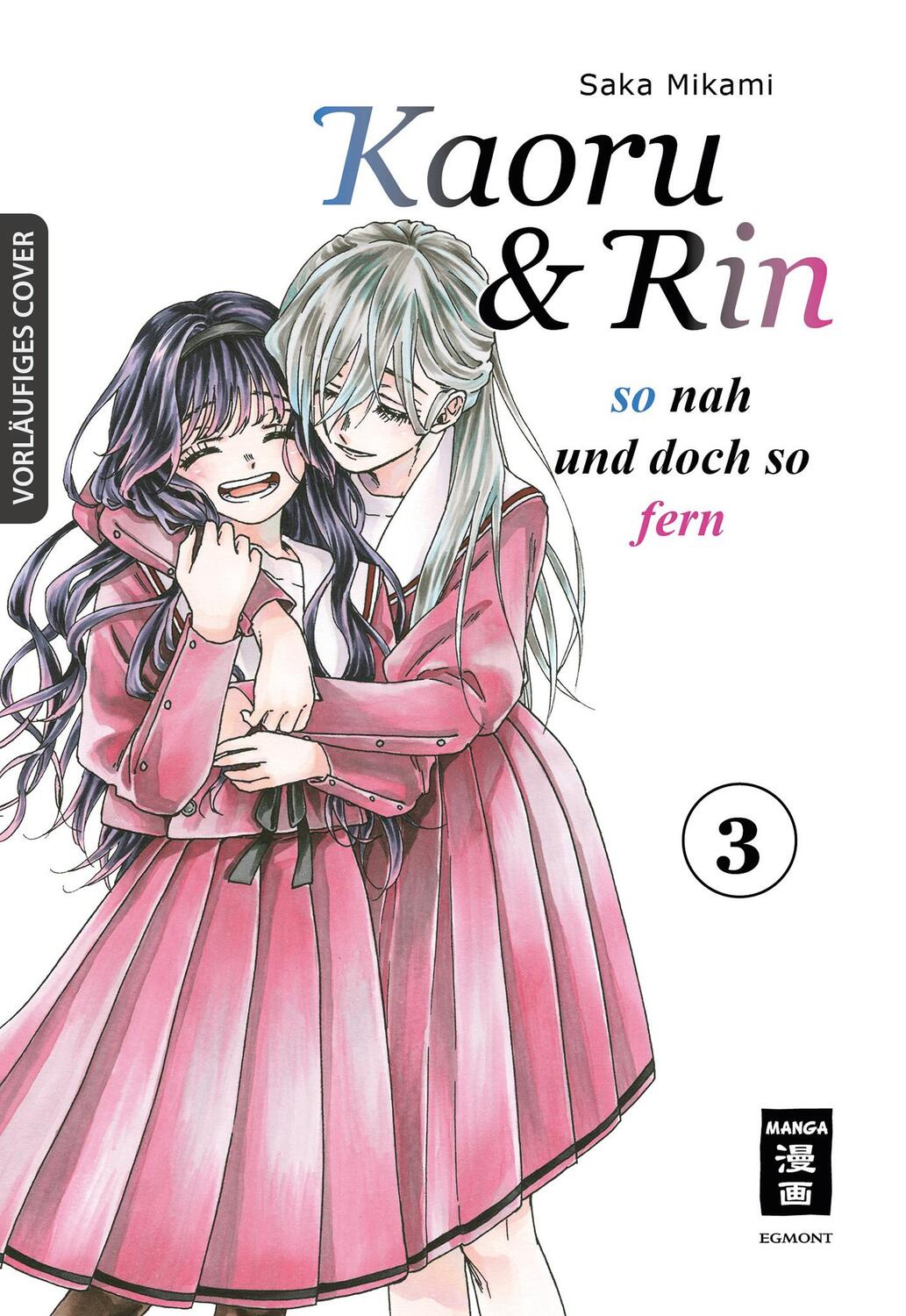 Cover: 9783755503064 | Kaoru und Rin 03 | So nah und doch so fern | Saka Mikami | Taschenbuch