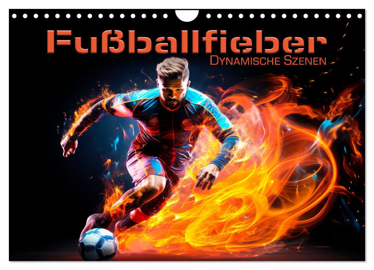 Cover: 9783383841644 | FUßBALLFIEBER Dynamische Szenen (Wandkalender 2025 DIN A4 quer),...