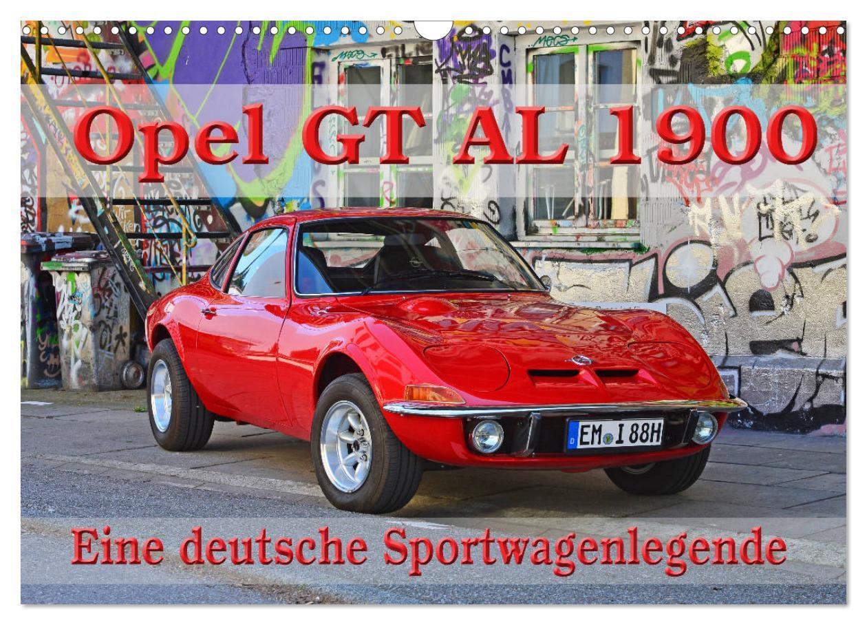 Cover: 9783435216116 | Opel GT 1900 AL Eine deutsche Sportwagenlegende (Wandkalender 2025...