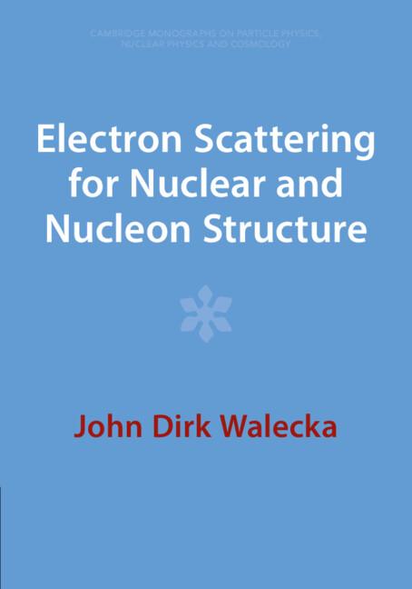 Cover: 9781009290593 | Electron Scattering for Nuclear and Nucleon Structure | Walecka | Buch