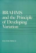 Cover: 9780520069589 | Brahms and the Principle of Developing Variation | Walter Frisch