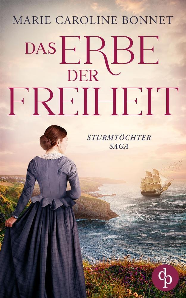 Cover: 9783989981065 | Das Erbe der Freiheit | Marie Caroline Bonnet | Taschenbuch | 264 S.