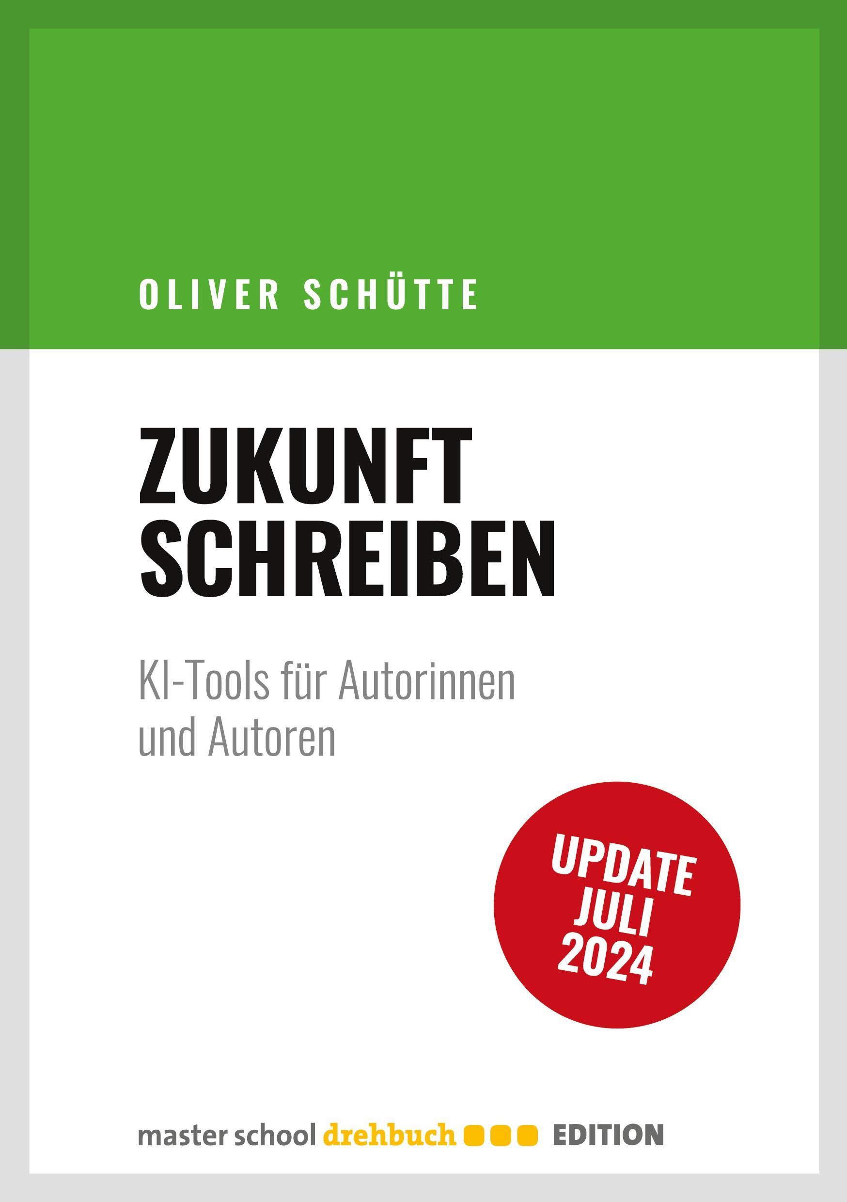 Cover: 9783946930099 | Zukunft Schreiben | KI-Tools für Autorinnen und Autoren | Schütte