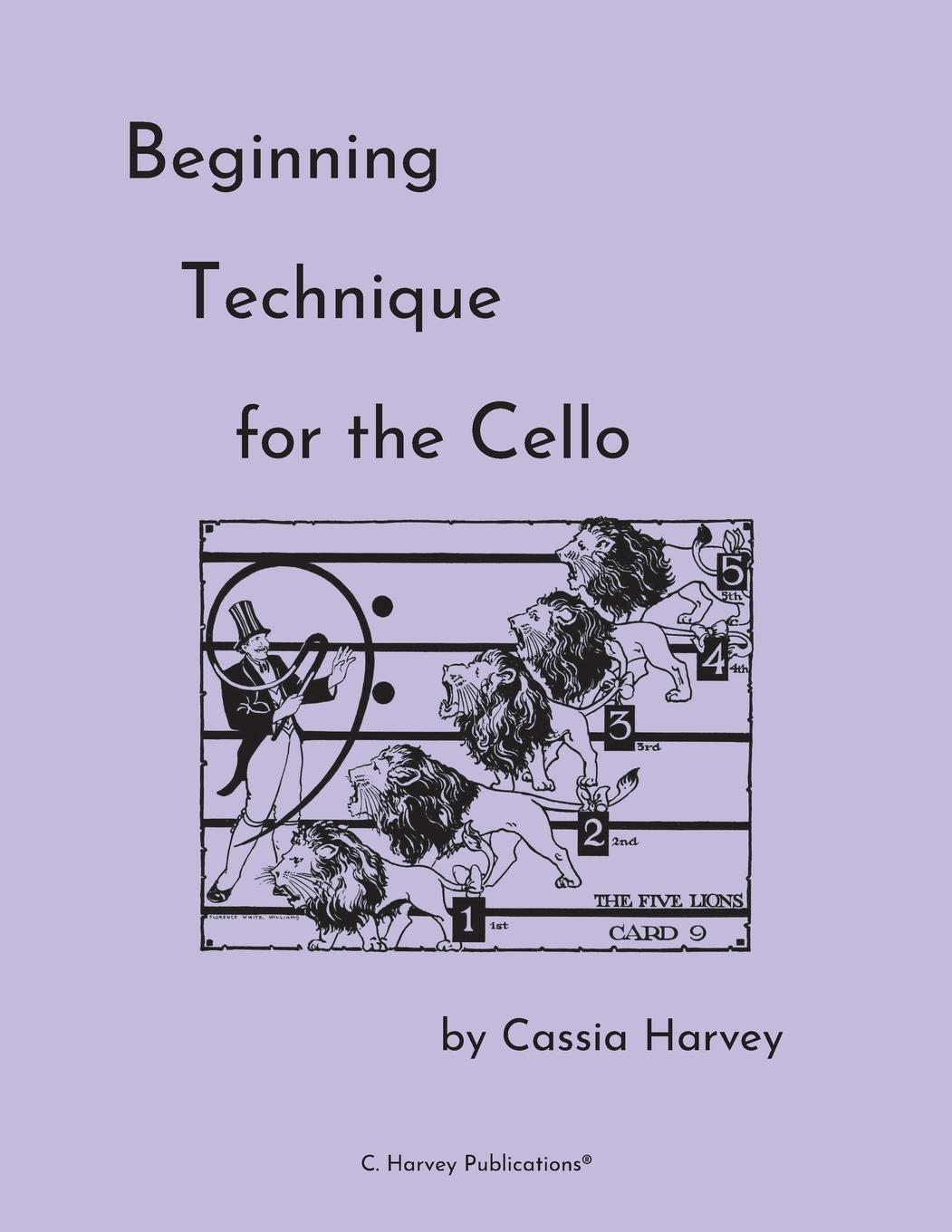 Cover: 9781635230635 | Beginning Technique for the Cello | Cassia Harvey | Taschenbuch | 2018