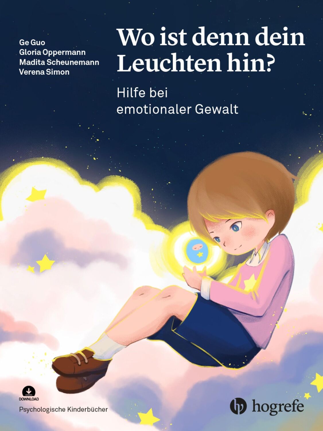 Cover: 9783456863160 | Wo ist denn dein Leuchten hin? | Hilfe bei emotionaler Gewalt | Buch