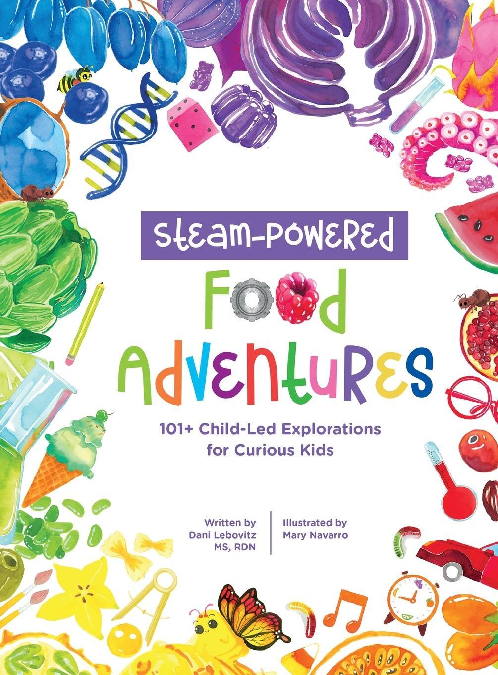 Cover: 9781947001763 | STEAM-Powered Food Adventures | Arielle Dani Lebovitz | Buch | 2023