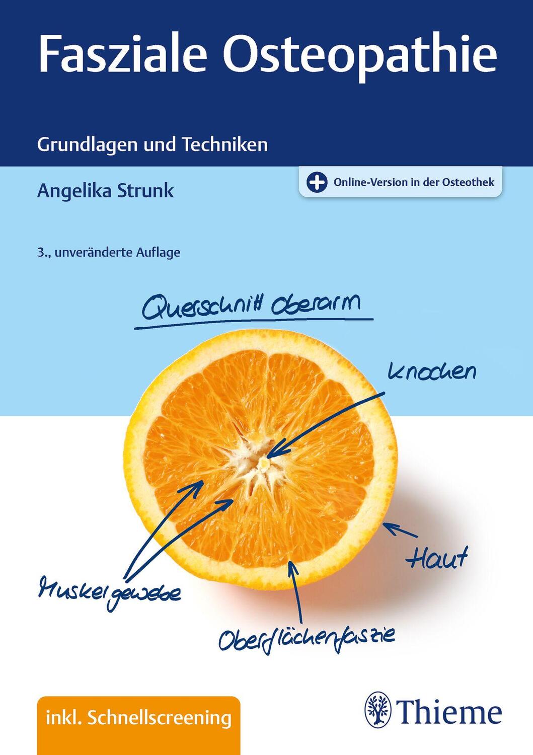 Cover: 9783132443228 | Fasziale Osteopathie | Grundlagen und Techniken | Angelika Strunk