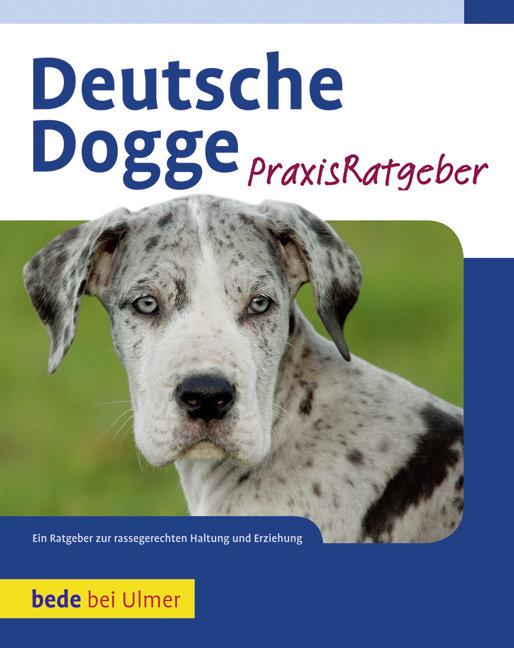 Cover: 9783800167968 | Deutsche Dogge Praxisratgeber | S. William Haas | Buch | 157 S. | 2010