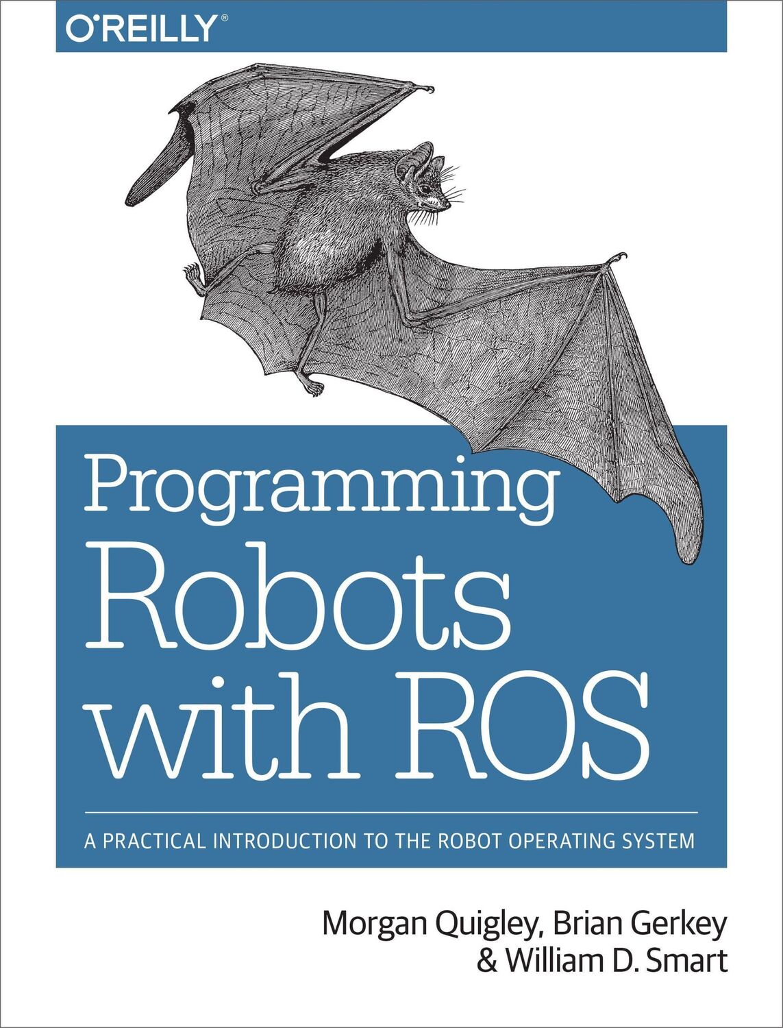 Cover: 9781449323899 | Programming Robots with Ros | Morgan Quigley (u. a.) | Taschenbuch