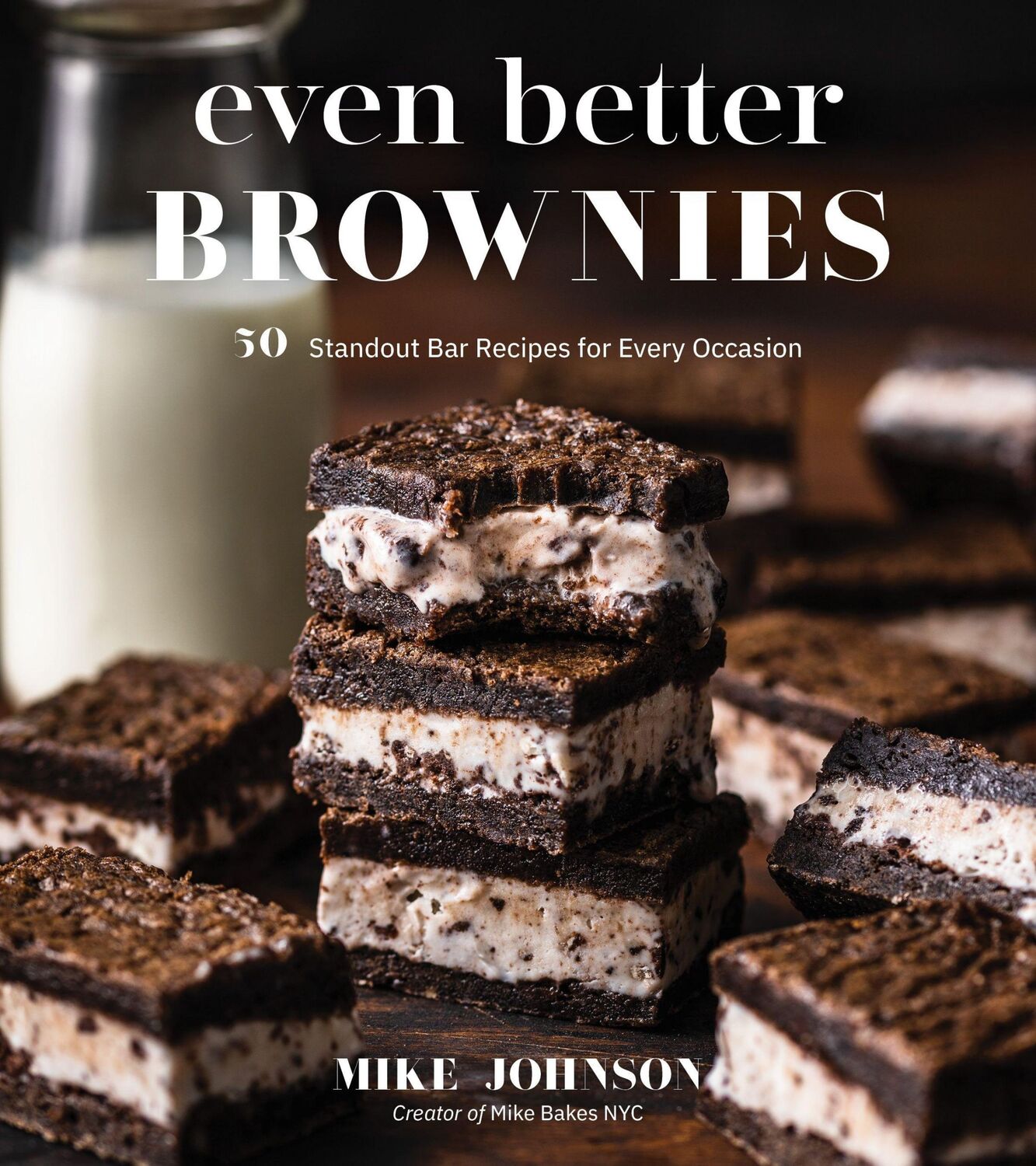 Cover: 9781645670926 | Even Better Brownies | 50 Standout Bar Recipes for Every Occasion