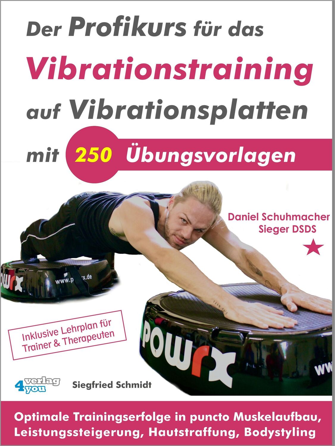 Cover: 9783936612622 | Der Profikurs für das Vibrationstraining auf Vibrationsplatten mit...