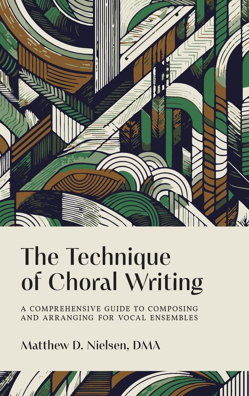 Cover: 9798218435943 | The Technique of Choral Writing | Matthew D. Nielsen | Buch | Englisch