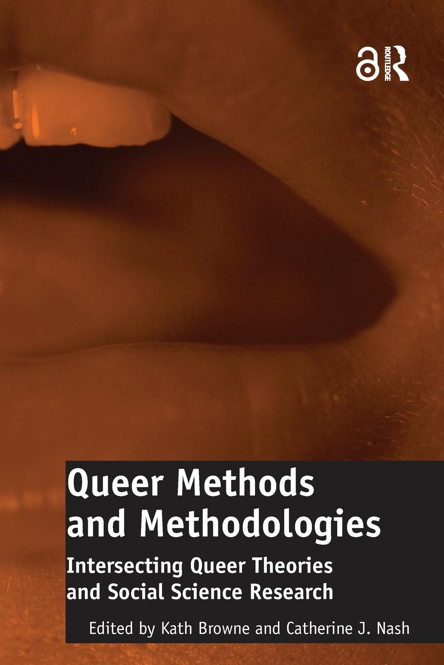 Cover: 9781138245662 | Queer Methods and Methodologies | Catherine J. Nash | Taschenbuch