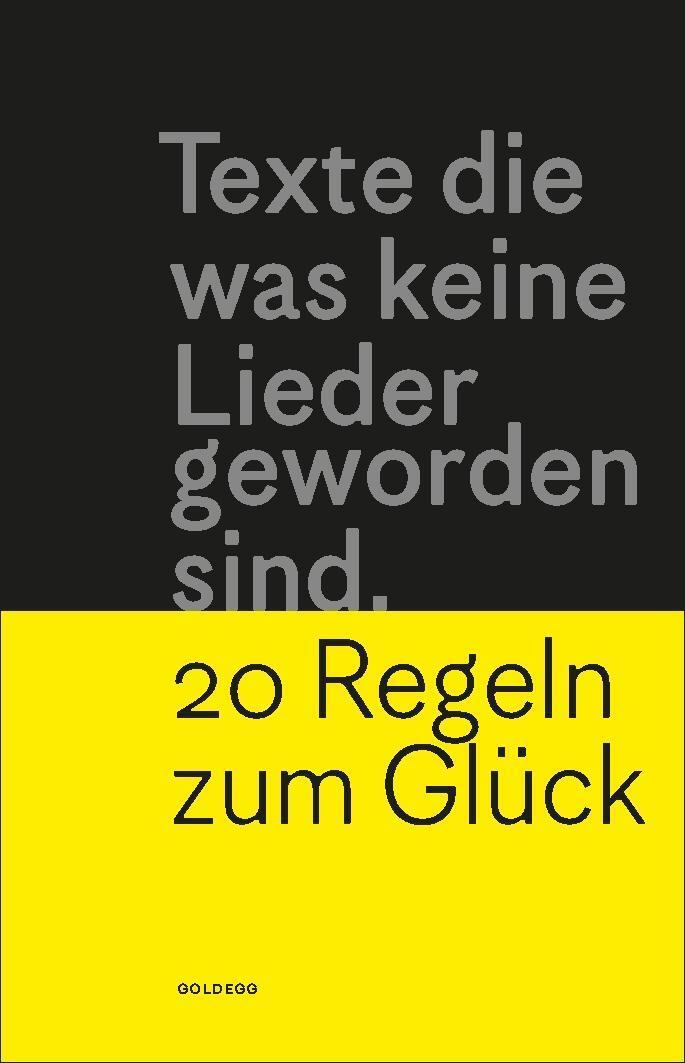 Cover: 9783990601617 | Texte die was keine Lieder geworden sind | 20 Regeln zum Glück | Beck