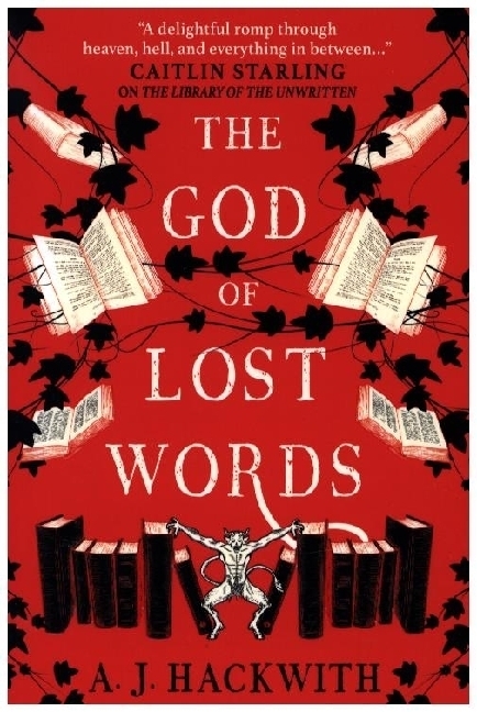 Cover: 9781789093216 | The God of Lost Words | A Novel from Hell's Library | A. J. Hackwith