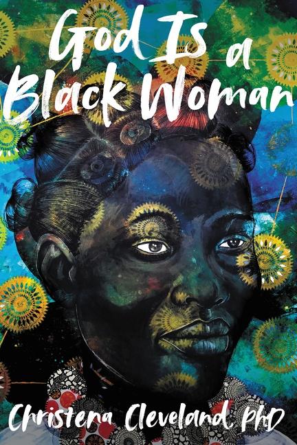 Cover: 9780062988799 | God Is a Black Woman | Christena Cleveland | Taschenbuch | Englisch