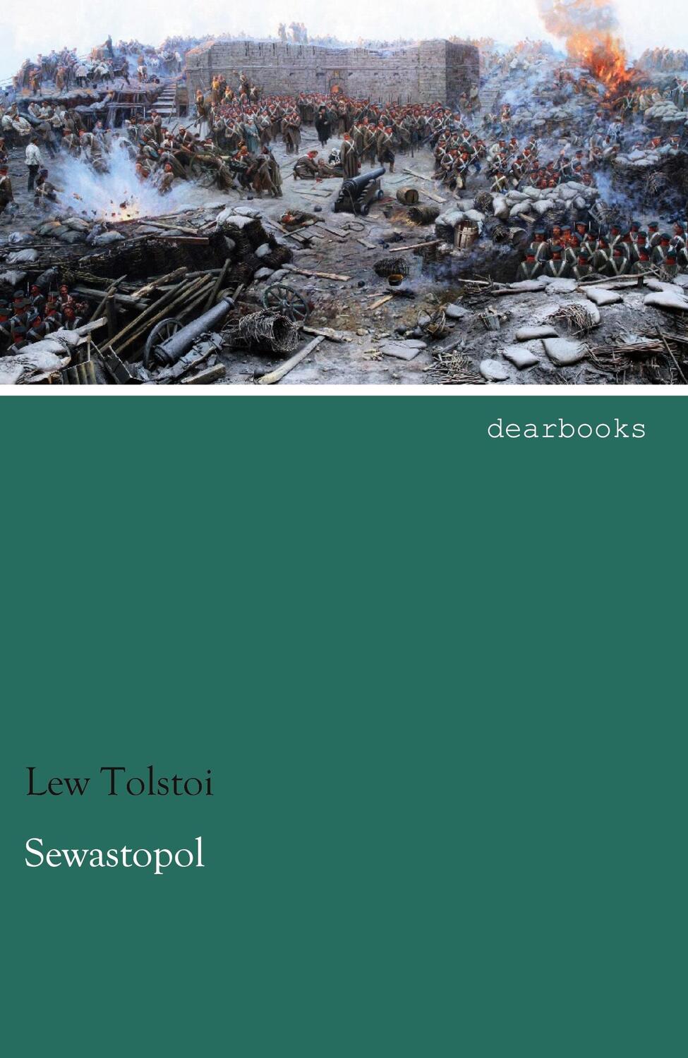 Cover: 9783954557585 | Sewastopol | Lew Tolstoi | Taschenbuch | Paperback | Deutsch | 2021