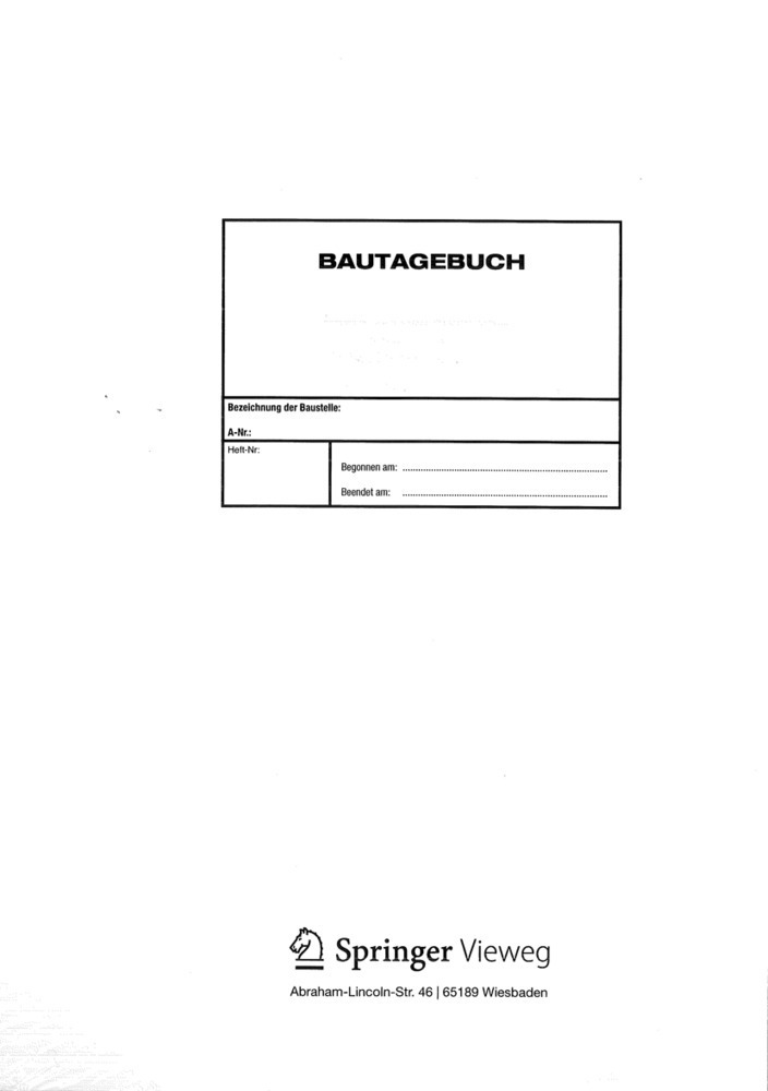 Cover: 9783658000882 | Bautagebuch | 40 Formularsätze - 1 Original - 2 Durchschläge | W. Daub