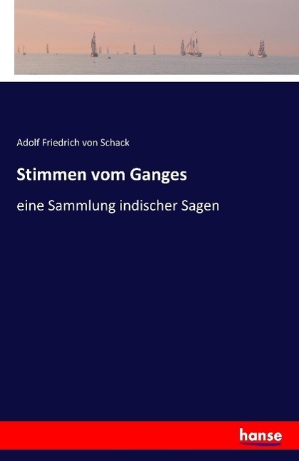 Cover: 9783741107771 | Stimmen vom Ganges | eine Sammlung indischer Sagen | Schack | Buch