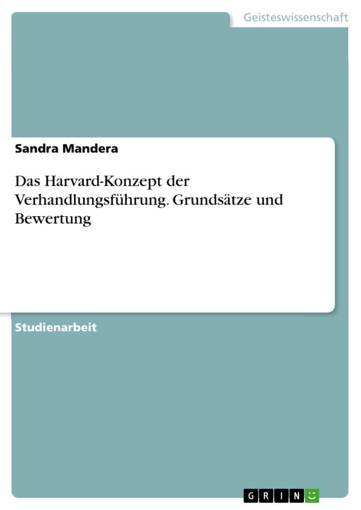 Cover: 9783346162564 | Das Harvard-Konzept der Verhandlungsführung. Grundsätze und Bewertung