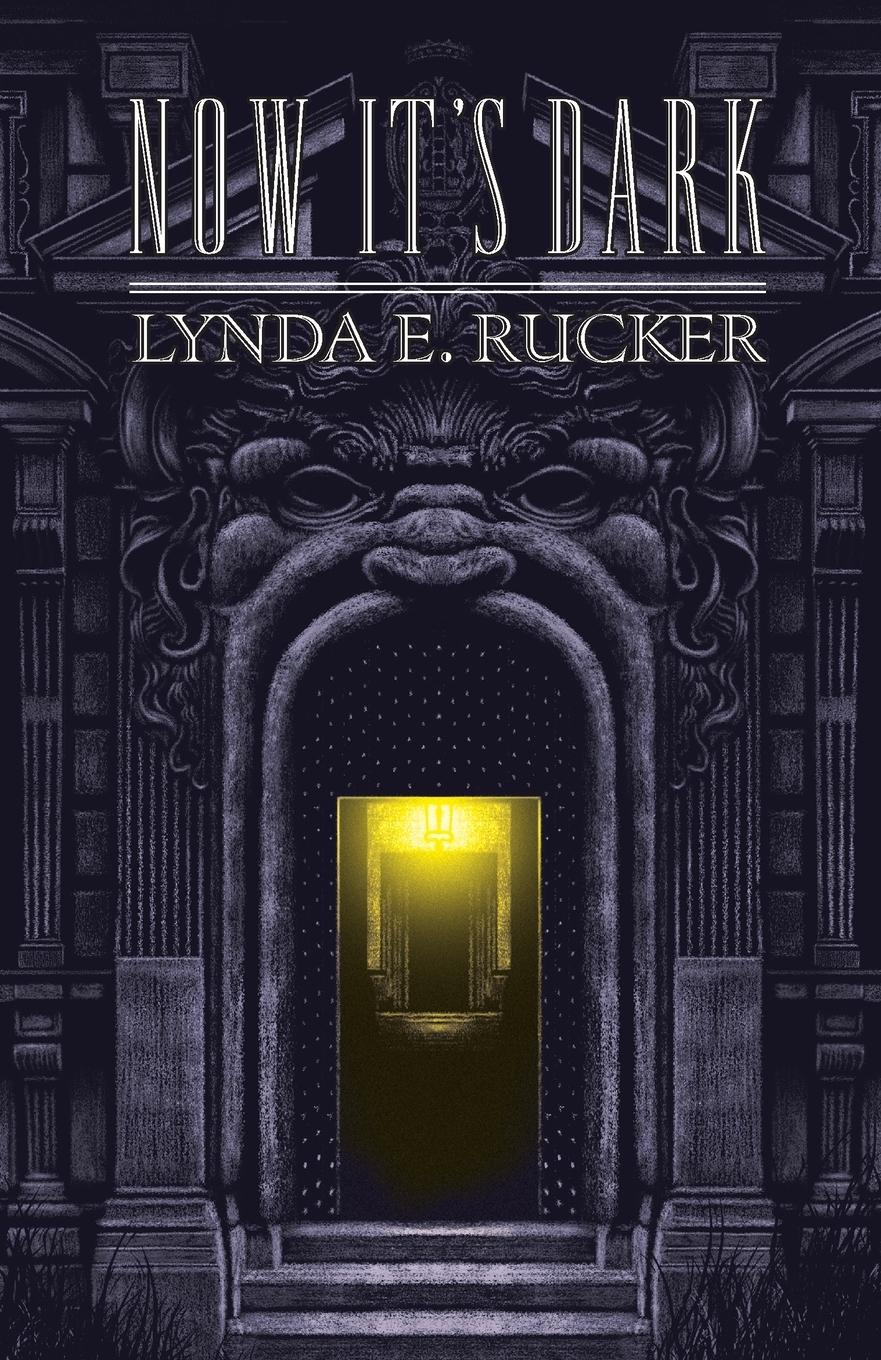 Cover: 9781783807802 | Now It's Dark | Lynda E. Rucker | Taschenbuch | Englisch | 2024