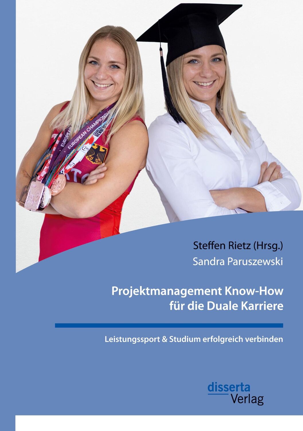 Cover: 9783959356268 | Projektmanagement Know-How für die Duale Karriere. Leistungssport &amp;...