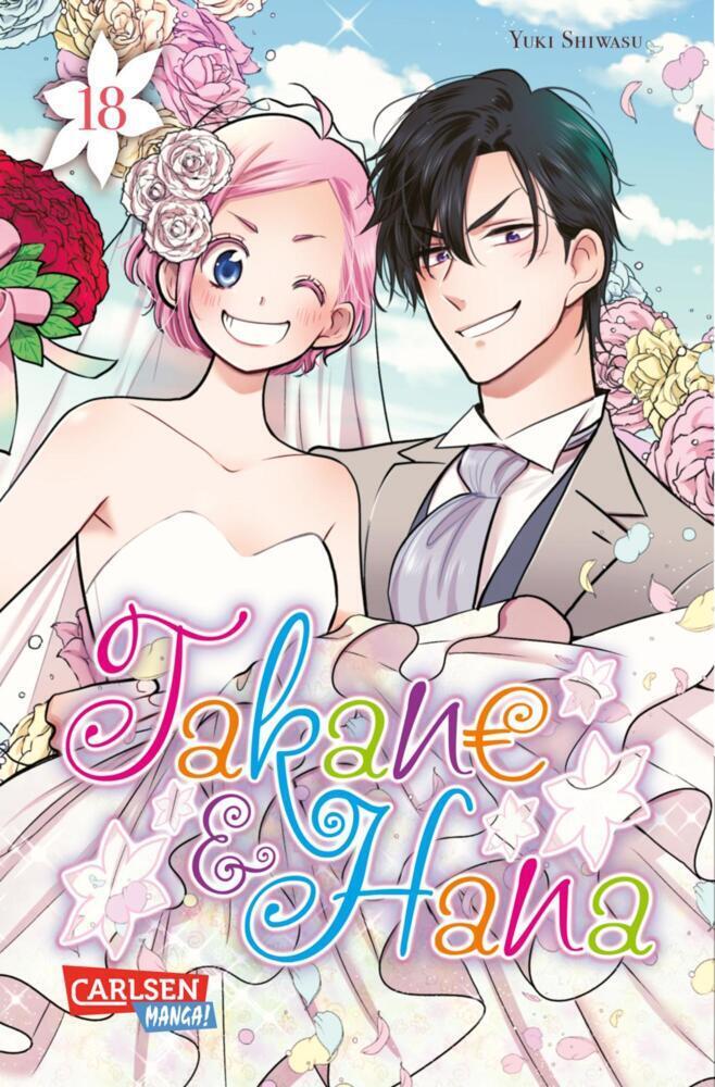 Cover: 9783551768193 | Takane &amp; Hana 18 | Eine (romantische) Komödie der etwas anderen Art