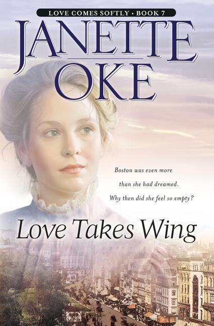 Cover: 9780764228544 | Love Takes Wing | Janette Oke | Taschenbuch | Kartoniert / Broschiert