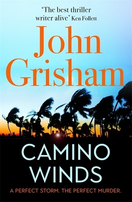 Cover: 9781529342451 | Camino Winds | John Grisham | Buch | Royal | 304 S. | Englisch | 2020