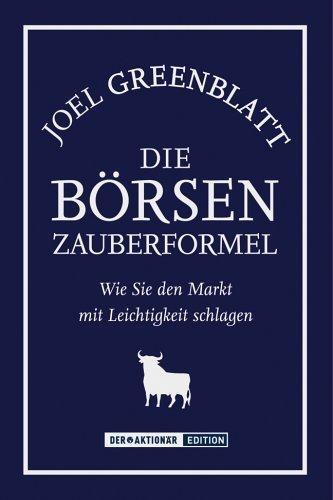 Cover: 9783938350157 | Die Börsen-Zauberformel | Wie Sie dem Markt mit Leichtigkeit schlagen