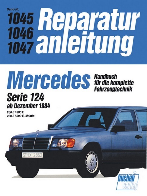 Cover: 9783716817773 | Mercedes, Serie 124 (ab Dezember 1984) | Buch | 152 S. | Deutsch