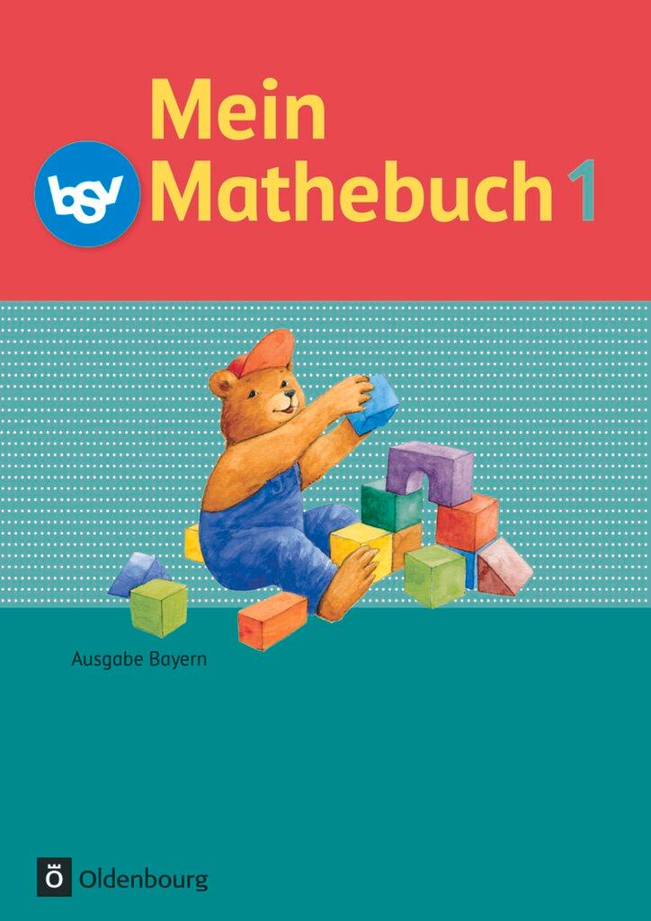 Cover: 9783762704966 | Mein Mathebuch 1. Jahrgangsstufe. Schülerbuch. Ausgabe B. Bayern