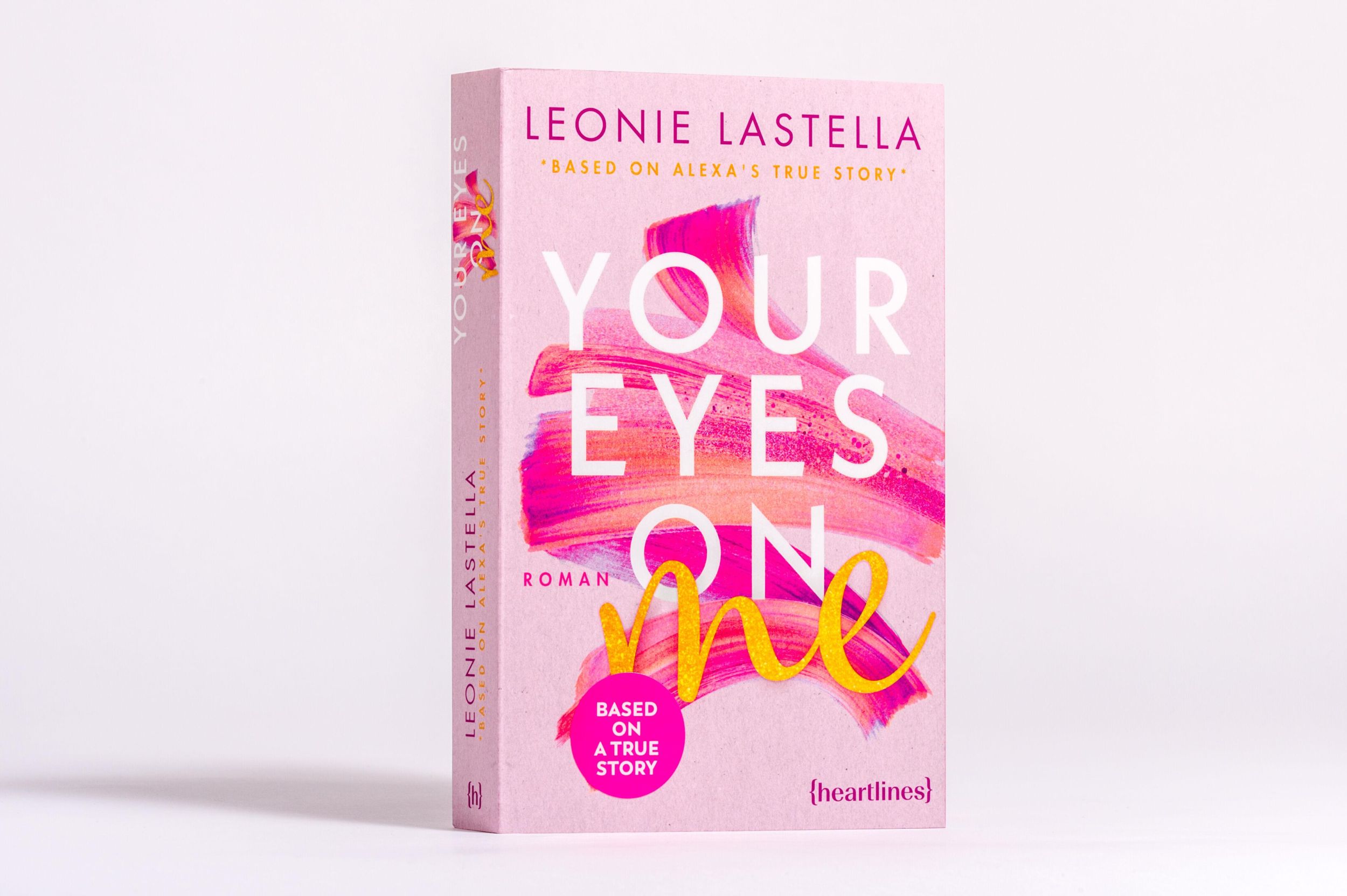 Bild: 9783453292697 | Your Eyes on Me - Based on Alexa's True Story | Leonie Lastella | Buch