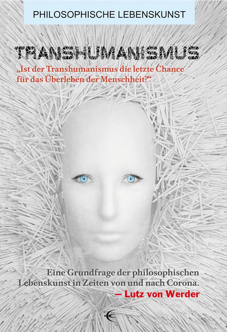 Cover: 9783868632385 | Transhumanismus | Lutz von Werder | Taschenbuch | 416 S. | Deutsch