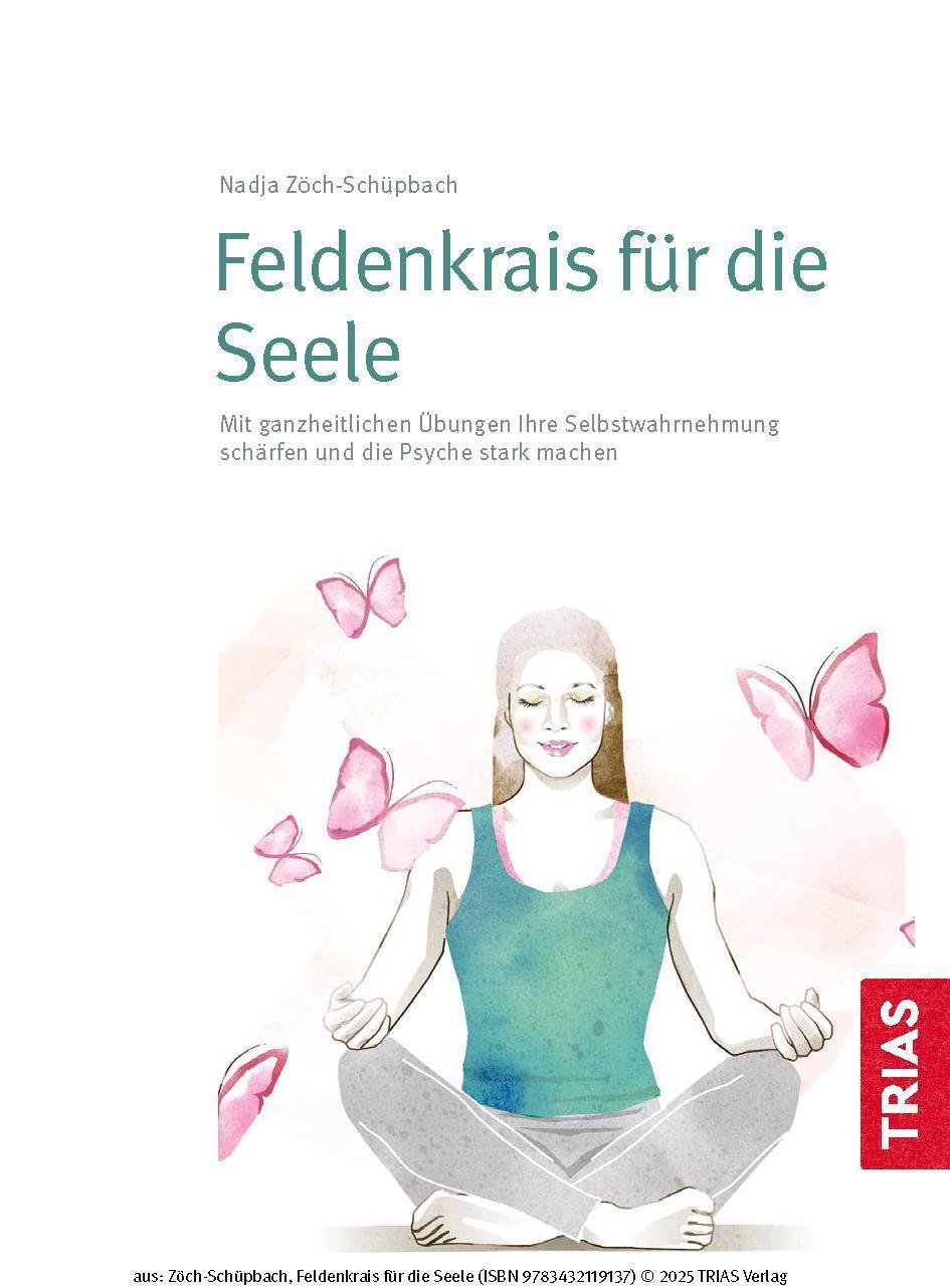 Bild: 9783432119137 | Feldenkrais für die Seele | Nadja Zöch-Schüpbach | Taschenbuch | 2024