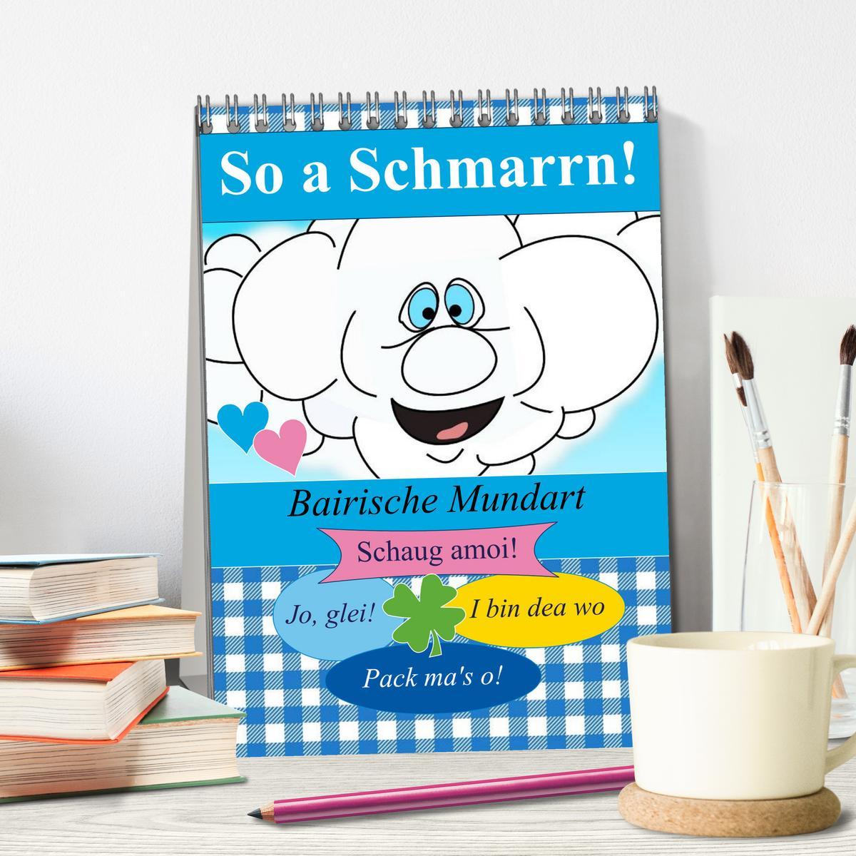 Bild: 9783457038369 | So a Schmarrn! Bairische Mundart (Tischkalender 2025 DIN A5 hoch),...