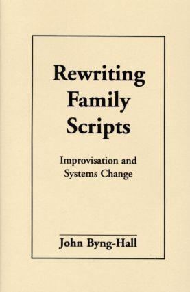 Cover: 9781572300668 | Rewriting Family Scripts | Improvisation and Systems Change | Buch